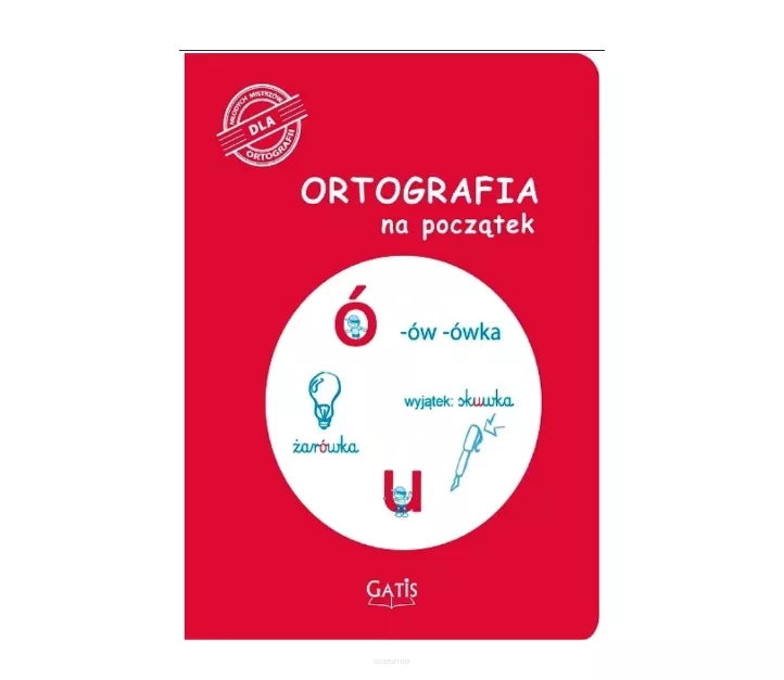 Ortografia Na Początek (Ó ,U) Gatis