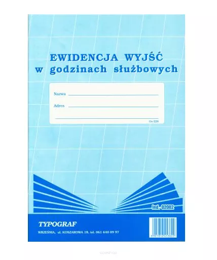 Ewidencja Wyjść W Godzinach Służbowych Typograf 02082