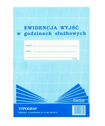 Ewidencja Wyjść W Godzinach Służbowych Typograf 02082